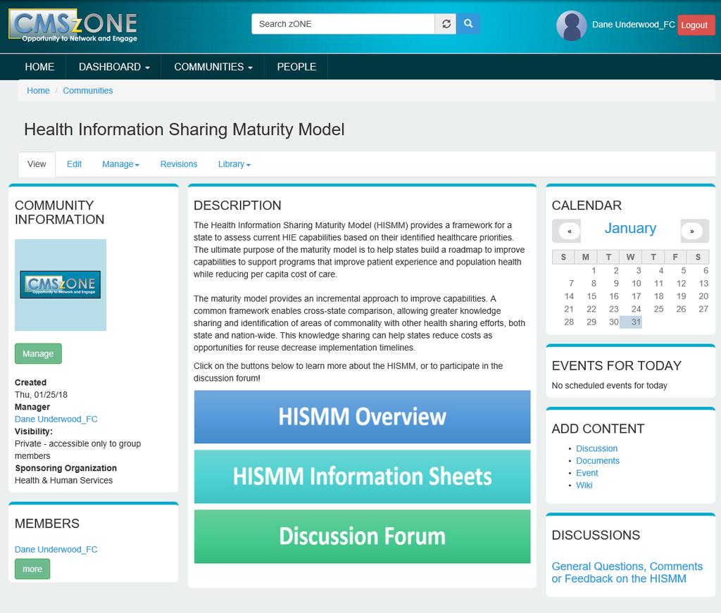 HIS Maturity Model on Centers for Medicare & Medicaid Services (CMS) zone 11 HISMM available for review on zone Maturity Model Executive Summary Presentation Spreadsheet