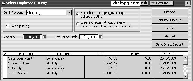 Paying your employees Note: Before you begin writing pay cheques, be sure that your payroll system is set up completely and correctly (see page 141).