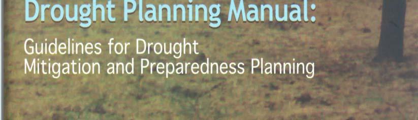 for managing drought risk (FAO/NDMC, 2008) March 2013: FAO