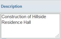 Line Items On the main Requisition page: Description Type the Description of the item being ordered (i.e.: Construction of Hillside Residence Hall).
