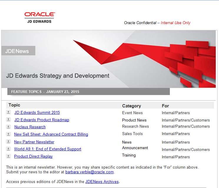 JD Edwards News Focus on Product Strategy and Development Published: Bi-weekly