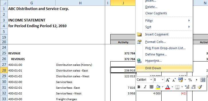 Financial Reports: Easier Right Click Drill Down Description The current method for drilling down into transactional detail on Financial Reports is to select an account value, navigate to the Add-ins