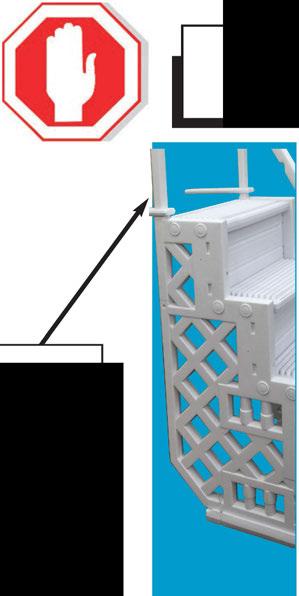 b. If you have the Step without ladder or Pool Step Entry System position step where you would like to enter the pool.