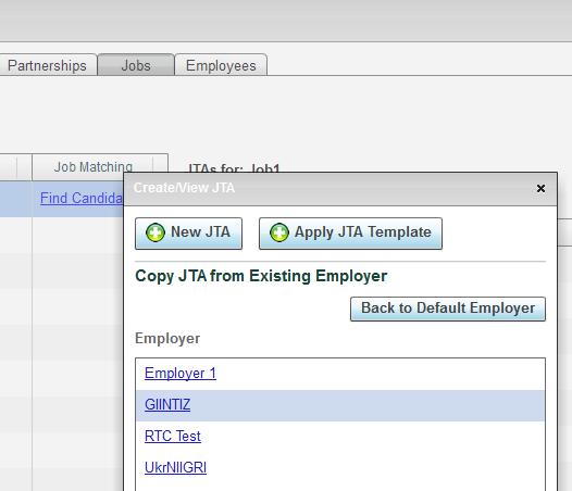 2. Copy JTA from Existing Employer The second option to creating a JTA is by copying the JTA from an existing