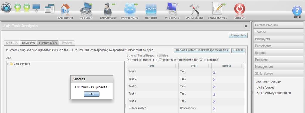 Drag the tasks and responsibilities from the Upload Tasks/Responsibilities section to the JTA section.