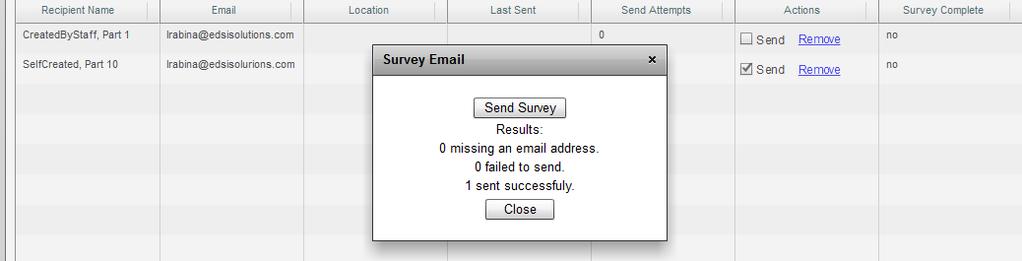 Once you click on Send Survey, you will receive a prompt message that