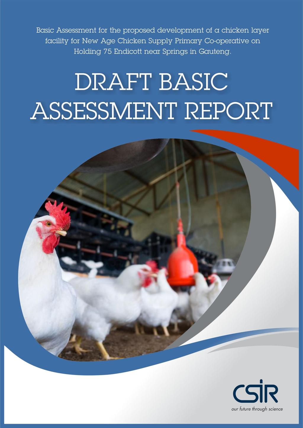 D R A F T B A S I C A S S E S S M E N T R E P O R T Basic Assessment for the proposed development of a chicken