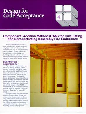 Design for Code Acceptance 4 DCA 4 Component Additive Method (CAM) for Calculating and Demonstrating Assembly Fire Endurance DCA 4: Component Additive Method (CAM) for Calculating and Demonstrating