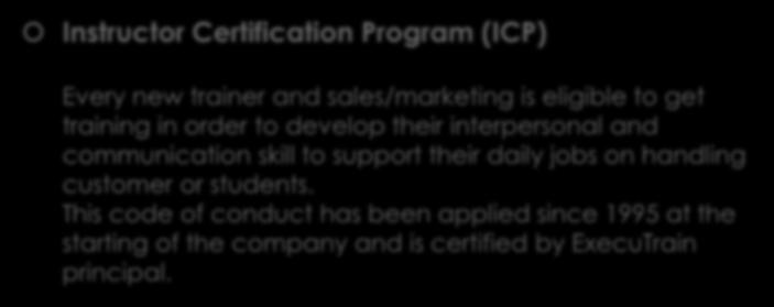 LABOR Instructor Certification Program (ICP) Every new trainer and sales/marketing is eligible to get training in order to develop their interpersonal and communication skill to