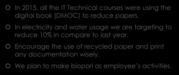 ENVIRONMENT In 2015, all the IT Technical courses were using the digital book