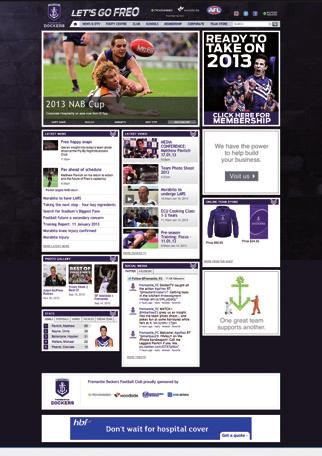 FREMANTLEFC.COM.AU ADVERTISING The Fremantle Dockers official website provides engaging and unique content and a rich media experience for our dedicated and loyal audience.