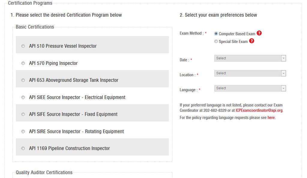 Program/Exam Selection Select a Certification Program from the menu in the left column. After selecting a program, you must select an Exam Method from the menu on the right.
