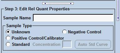 In Sample Editor > Step 3: Edit Rel Quant Properties, enter the appropriate sample name and sample type information for the
