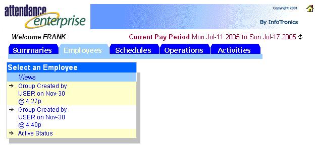 Managing Employees Using Custom Groups on the Employees Tab If you have custom groups, they