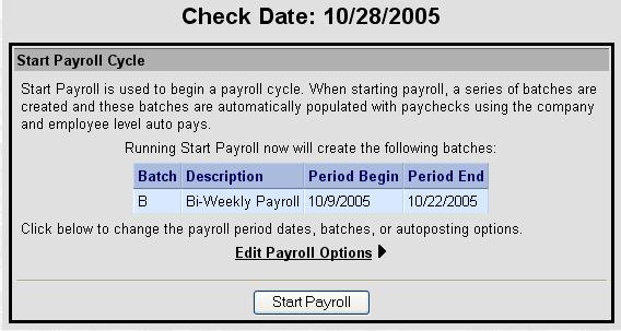 Starting Payroll will move you to the Start Payroll Cycle screen. At this point, review your pay period begin and end dates as well as the batch(s).