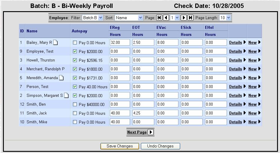 Payroll Data Entry Batch Pay Entry Again, this is most frequently used because there is more employee information on one page in a grid format.