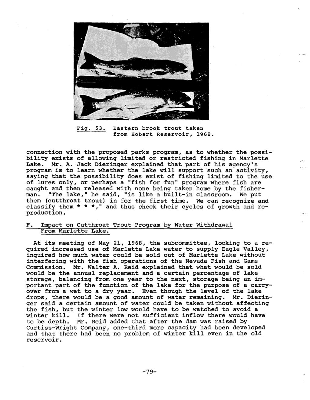 " '...-r,..;-""":!.l' -JIIj Fig. 53. Eastern brook trout taken from Hobart Reservoir, 1968.