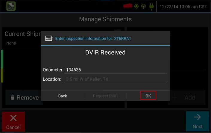 USING LOGS Signing in as the driver 9 Tap Yes if you would like to continue with no shipments defined.