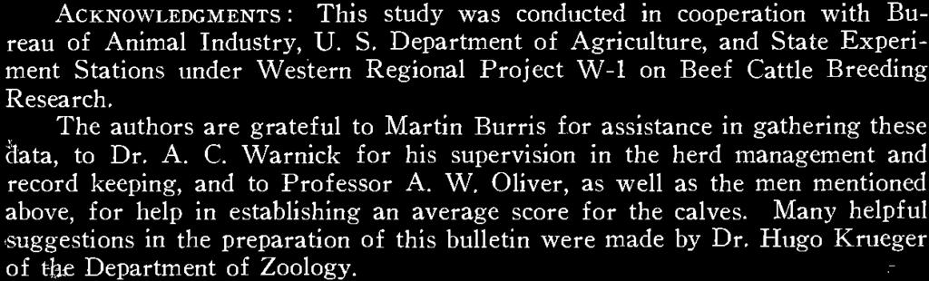 The authors are grateful to Martin Burris for assistance in gathering these data, to Dr. A. C.