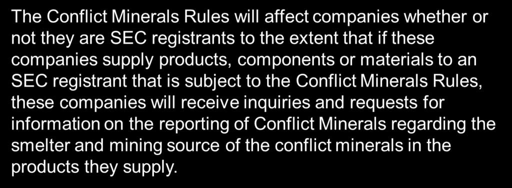 Overview of Conflict Minerals Why Does