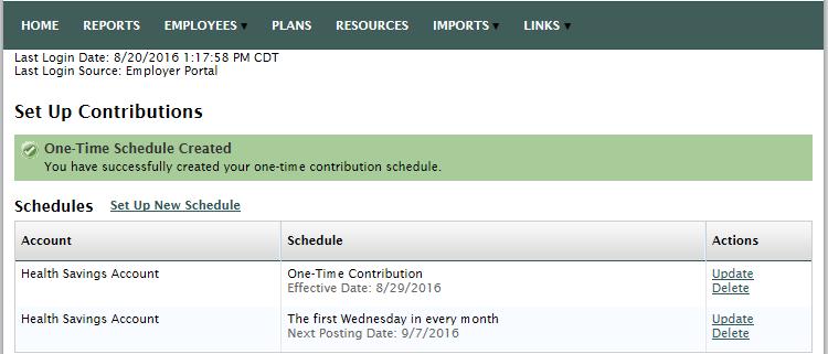 Confirmation and Viewing Scheduled Transfers Upon completion of scheduling the contribution, a green bar confirming success of creating the scheduled transfer appears and the new schedule can be seen