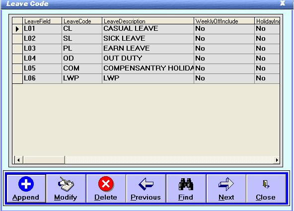 Figure 46: Leave Master In leave master, there are following field which you have to fill them: Leave Field: Leave field will automatically generate from the software & compulsory parameter.i.e.l01, L02, etc.