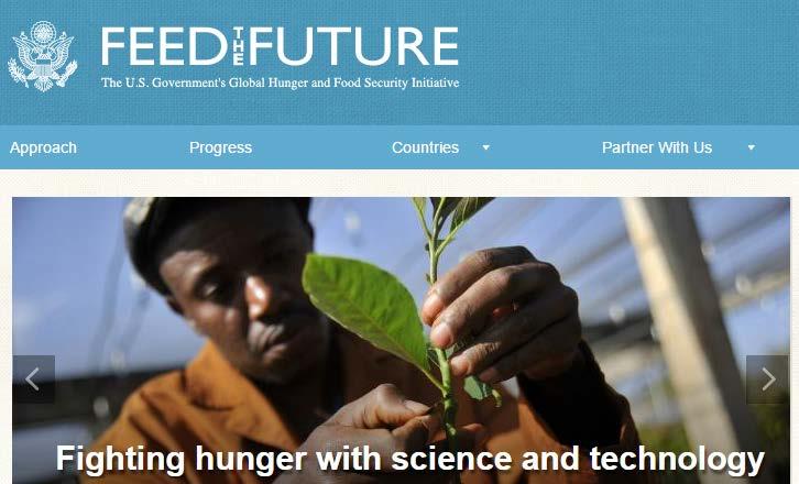 US Government s Global Hunger and Food Security Initiative ~ 800 million people suffer from chronic hunger; often rooted in