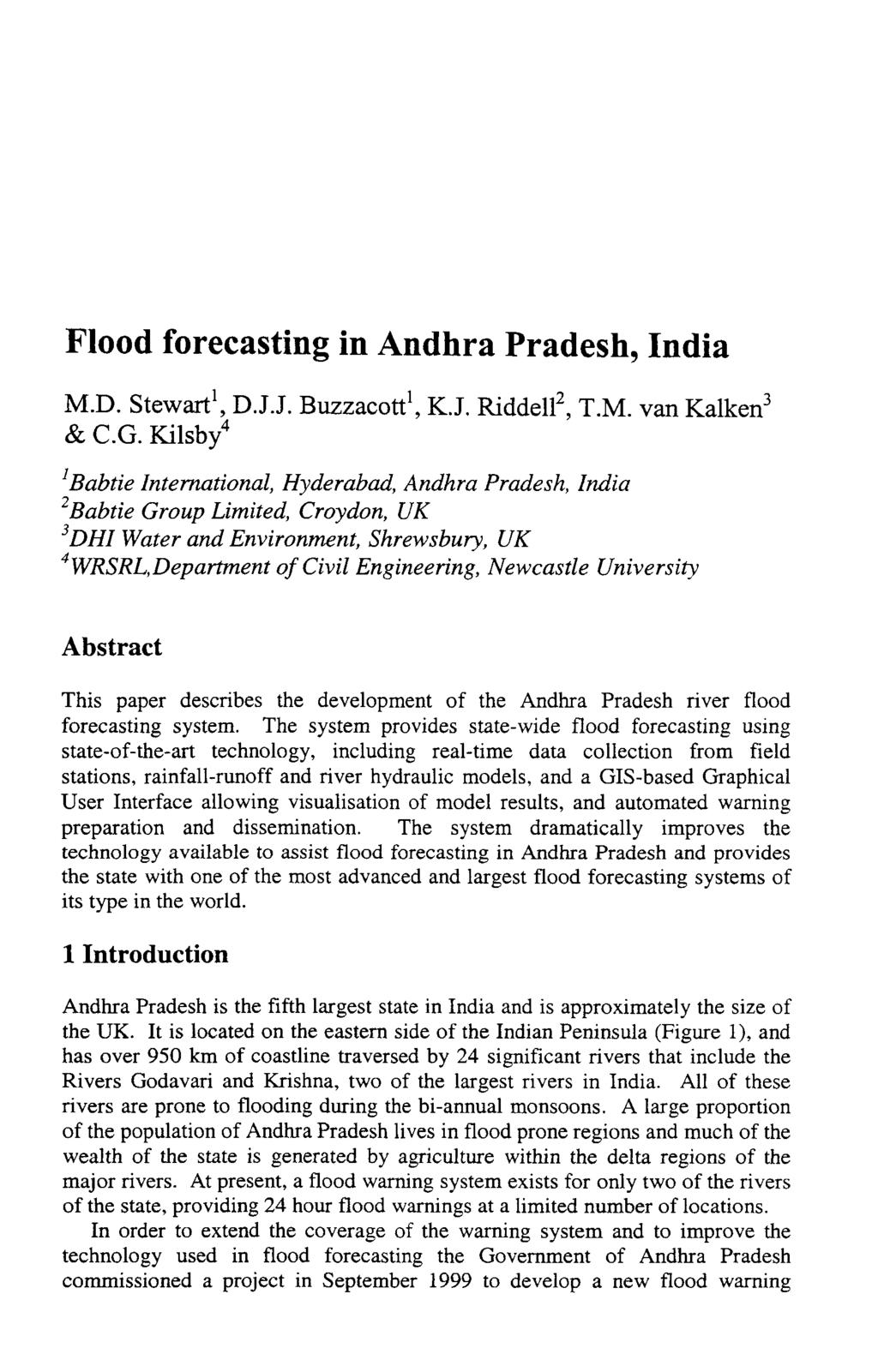 Flood forecasting in Andhra Pradesh, India M.D. stewart', D.J.J. ~uzzacott', K.J. idd dell^, T.M. van ~alken~ & C.G.