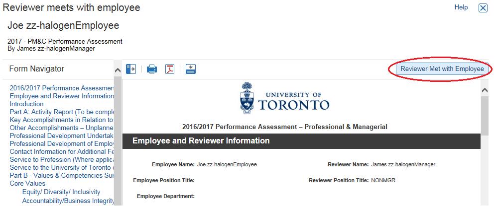 Click on Reviewer Met with Employee to release the form to your direct report: In cases where changes are required by the Divisional Review, the HR Office will