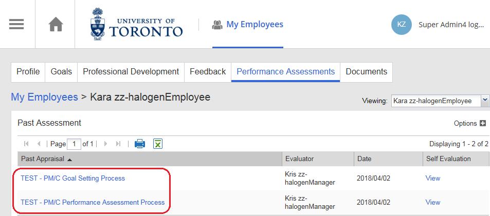 Performance Assessments column that correspond with the employee you want to view: You will be presented