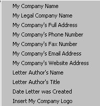 The QuickBooks Letter Fields Toolbar consists of: Insert My Company Fields - This toolbar option allows you to insert fields for data that comes from the information that is on the Company