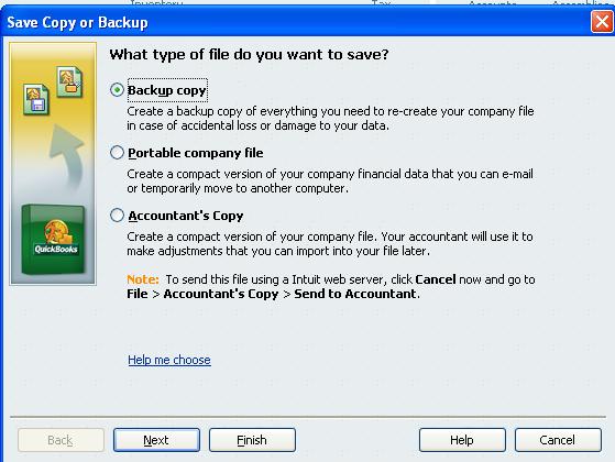 QUICKBOOKS BACKUP OPTIONS You have the following built-in backup options in QuickBooks: 1. Backup to a local hard drive.