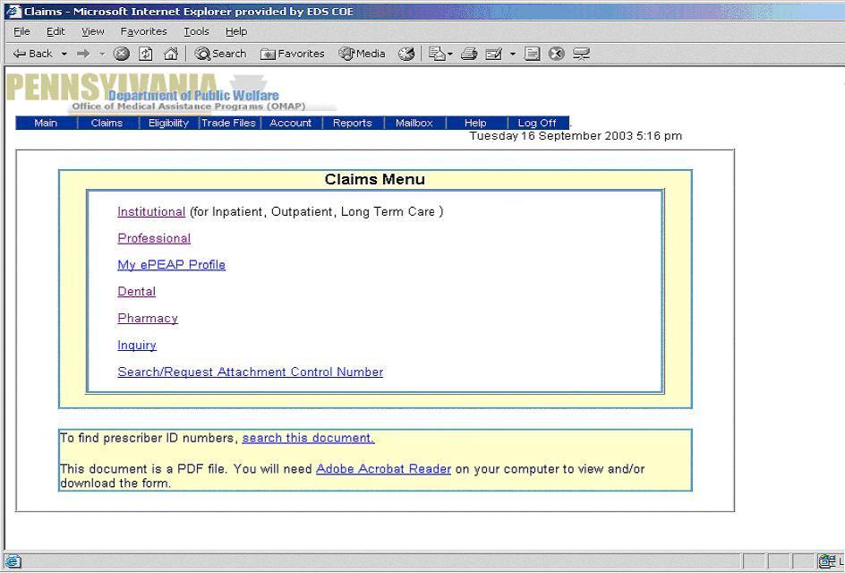 PROMISe Project This is an entry window that allows the Provider to submit claims online