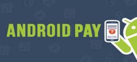 With Android pay, it is similar to Apple Pay where a one