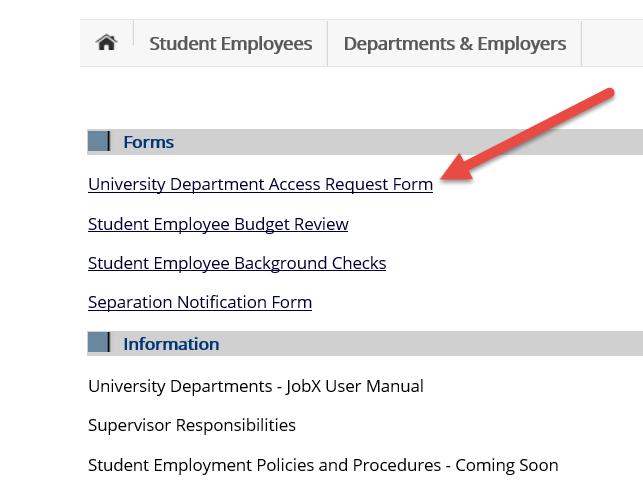 Request Departmental Access Complete the University Department Access Form for access approval.