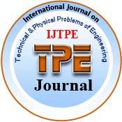 International Journal on Technical and Physical Problems of Engineering (IJTPE) Published by International Organization of IOTPE ISSN 277-3528 IJTPE Journal www.iotpe.com ijtpe@iotpe.