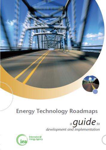 How2Guides: concept Building on the IEA global series of technology roadmaps (20+ publications) and IEA established roadmap methodology (updated 2014) Growing request for assistance from Partner