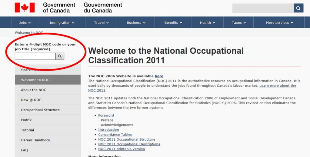 Appendix 2: Finding the Position NOC Code To find the NOC code of the offered position, visit the website of the National Occupational Classification (NOC) 2011, the authoritative resource on