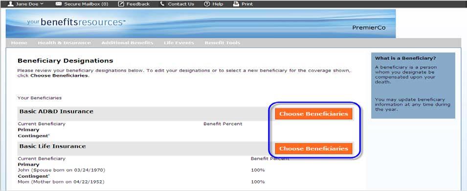 The Beneficiary Designation screen will appear. To edit the designations click the Choose Beneficiaries button.