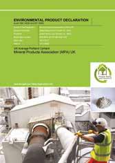 The EPD is available to download from the MPA website http://www. cement.mineralproducts.org/sustainability/ sustainable_production/environmental_ product_declaration.php.
