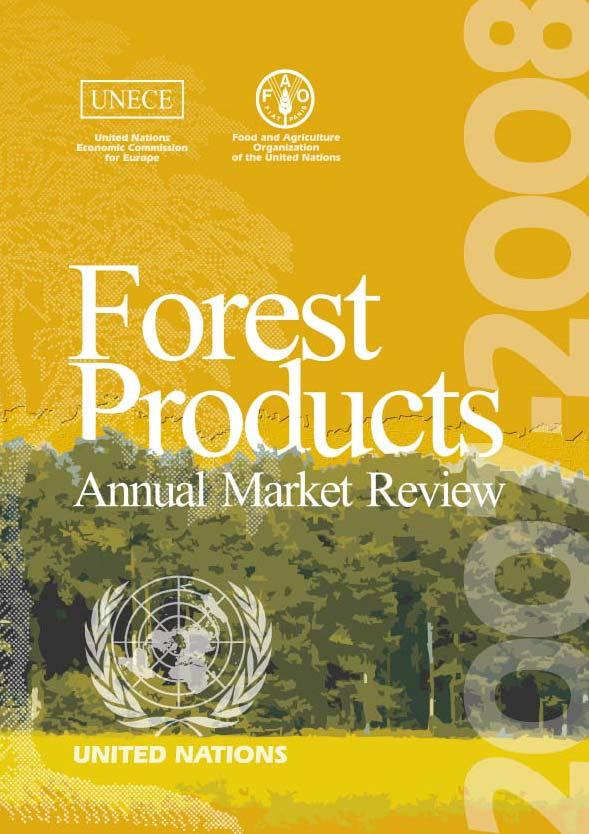 W W W W W W W W W W Main sources of information UNECE/FAO Forest Products Annual Market Review, 27-28 UNECE/FAO TIMBER database FAO Statistics