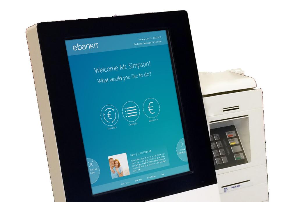 Customer self-service ebankit Kiosk s solution provides immediate access to a group of banking transactions,