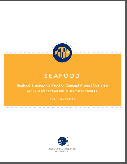 GS1 food sector guidelines GS1 Regional Documents GS1 US Seafood Traceability