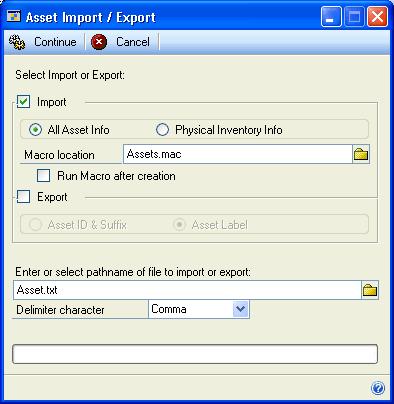 CHAPTER 7 ASSET IMPORT We recommend that you import several small files rather than one large file. You also should import the information to a test company to view the imported results.