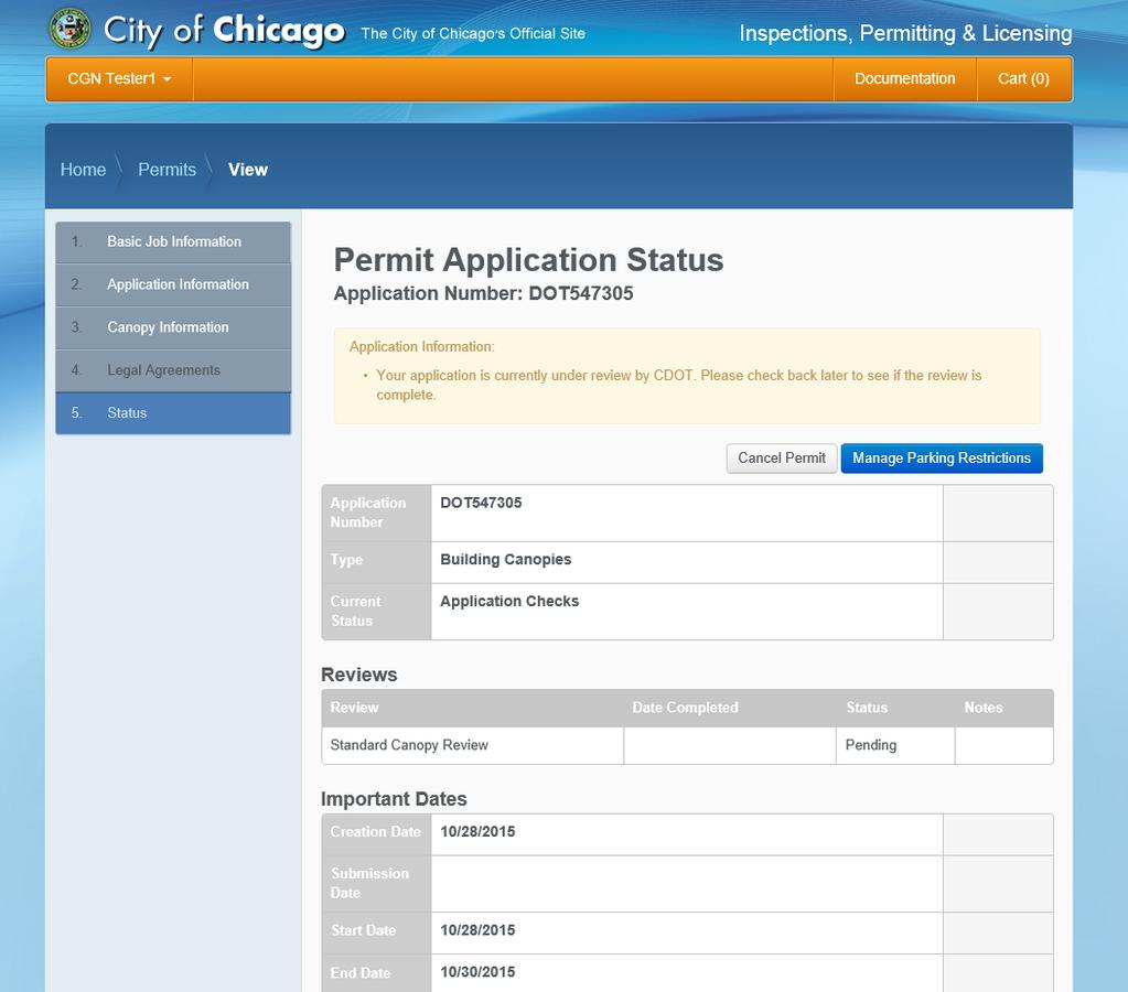 6. Status Congratulations! You have finished entering the permit application. The application is being processed and has been sent to CDOT for review.