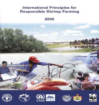 References for the Development of Thailand GAP/CoC standard FAO: Code of Conduct for Responsible Fisheries FAO/NACA/UNEP/WB/WWF: