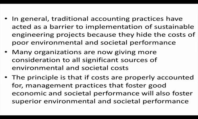 So, there are some tools available and there are some tools which used for estimating environmental and societal cost and benefits.