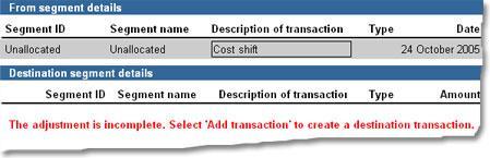 Corporate Online displays the adjustment summary screen. For example: 4. To create a destination transaction, click the Add transactions button.