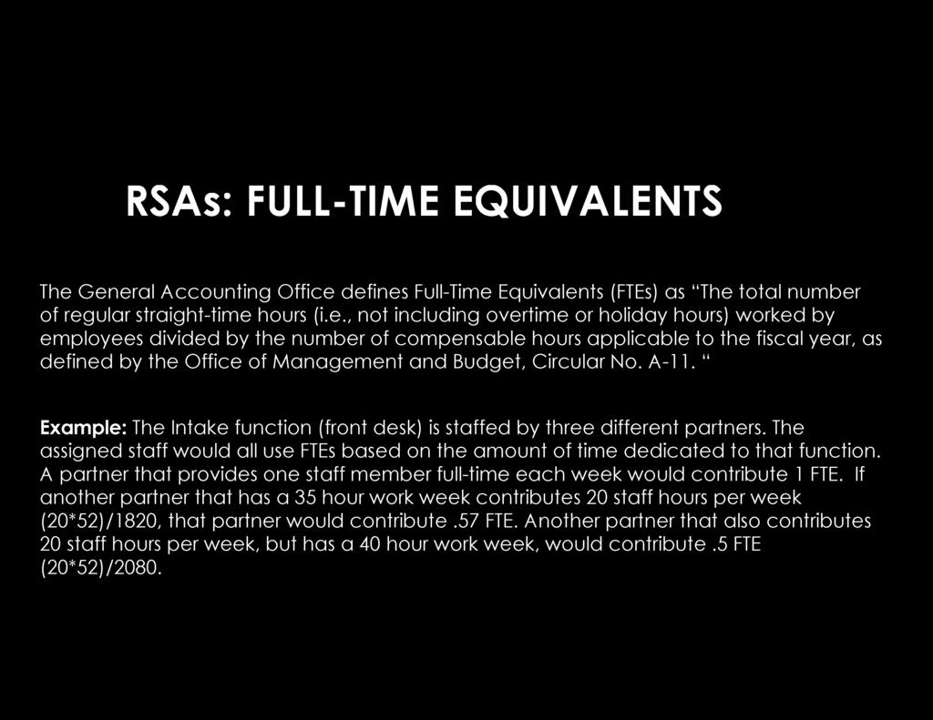 RSAs: FULL-TIME EQUIVALENTS The 
