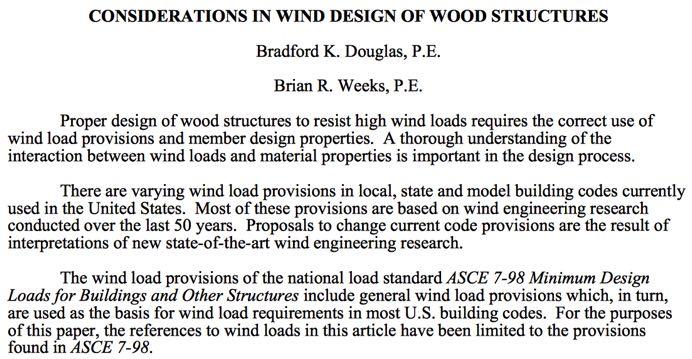 Wall Design Considerations For other design issues see the article: Considerations in Wind Design of Wood Structures Free